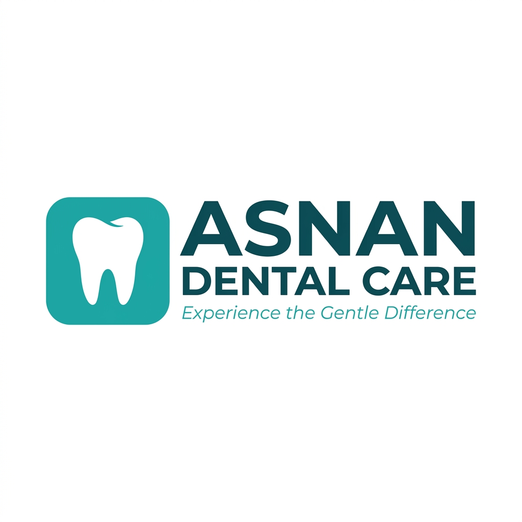 Asnan Dental Care - Experience the Gentle Difference